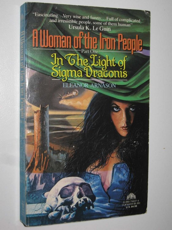 In the Light of Sigma Draconis - Woman of the Iron People Series #1