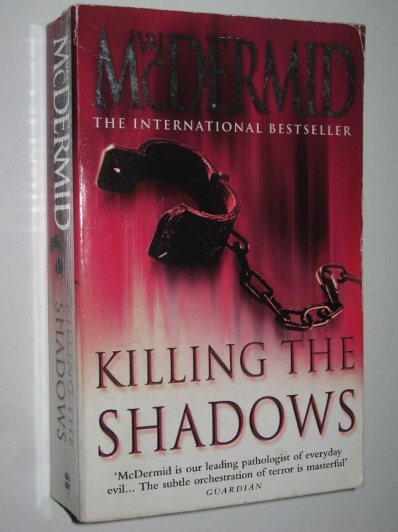 Killing the Shadows