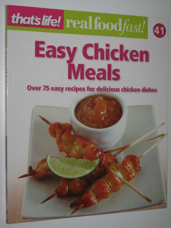 Easy Chicken Meals - Real Food Fast! Series #41
