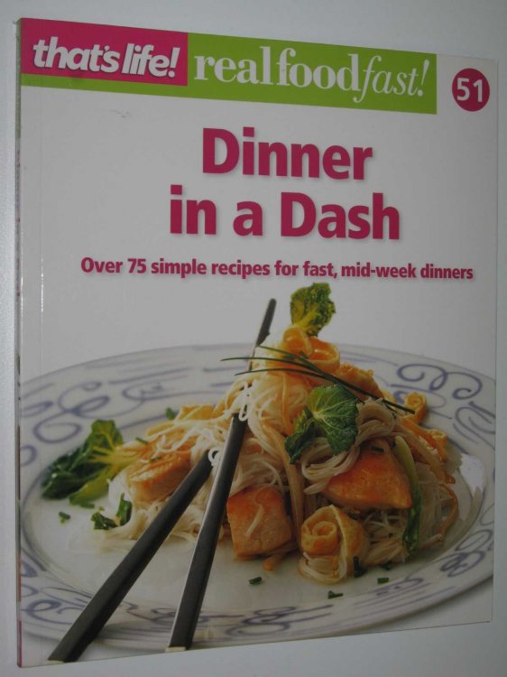 Dinner in a Dash - Real Food Fast! Series #51