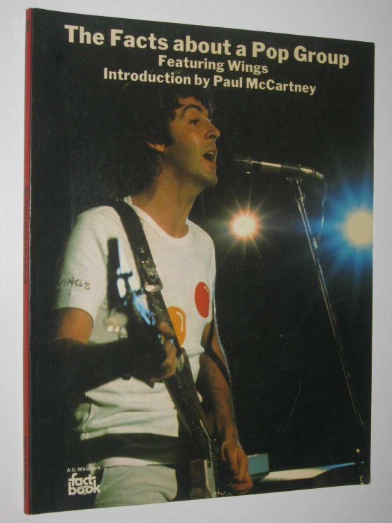 The Facts About a Pop Group Featuring Wings : Introduction by Paul McCartney