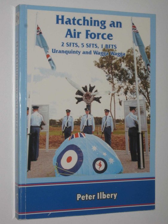 Hatching an Airforce : 2 SFTS, 5 SFTS, 1 BFTS Uranquinty and Wagga Wagga