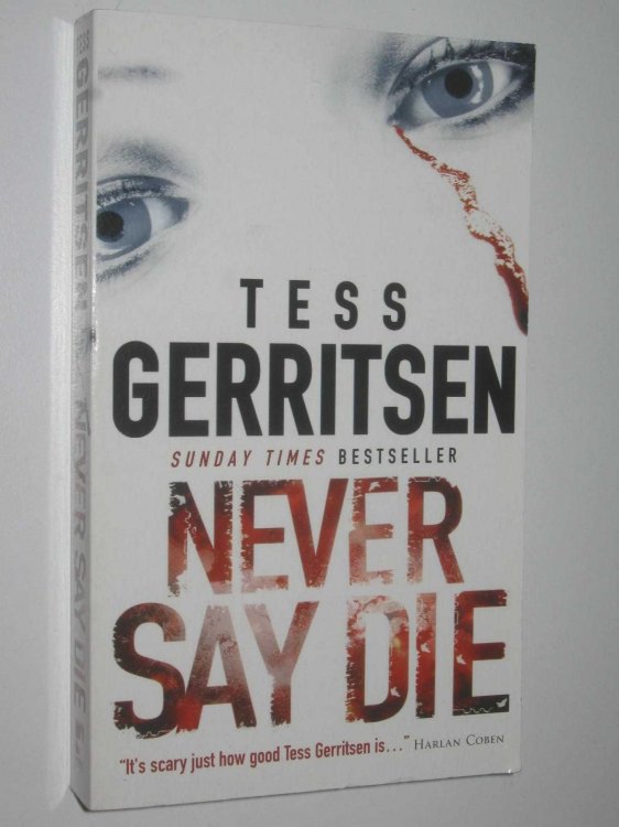 Never Say Die