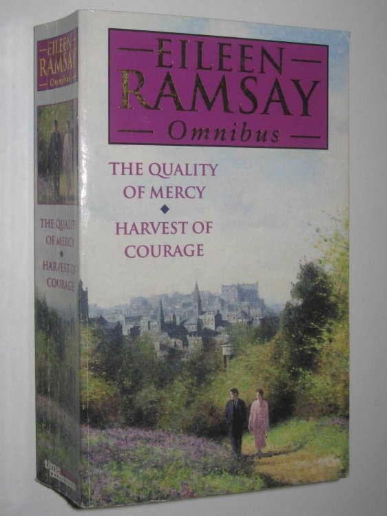 The Quality of Mercy + The Harvest of Courage