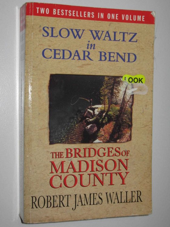 Slow Waltz In Cedar Blend and The Bridges Of Madison County