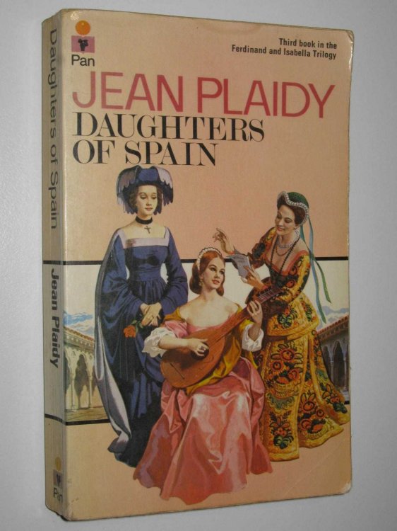 Daughters Of Spain - Ferdinand and Isabella Trilogy #3