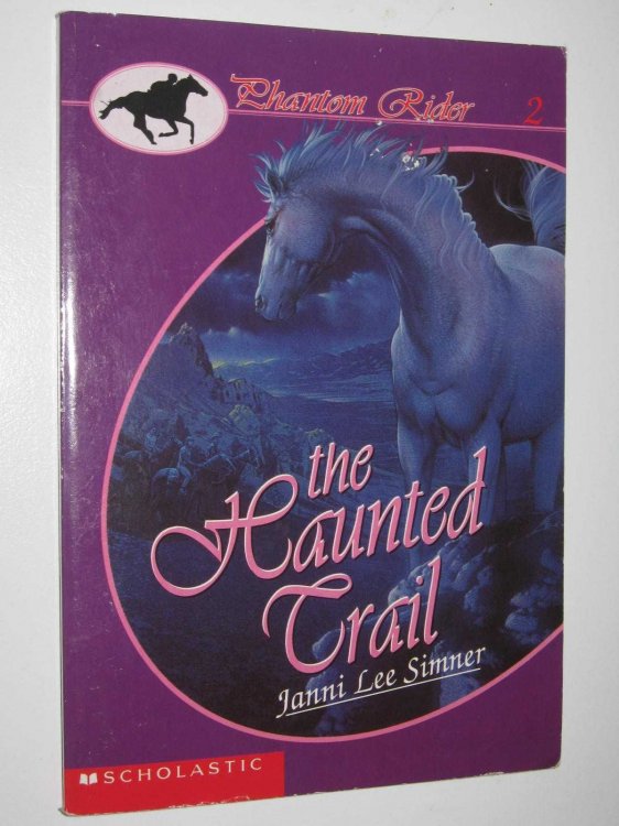 The Haunted Trail - Phantom Rider Series #2