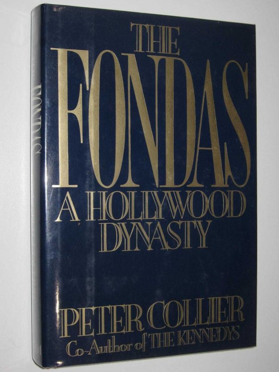 The Fondas : A Hollywood Dynasty