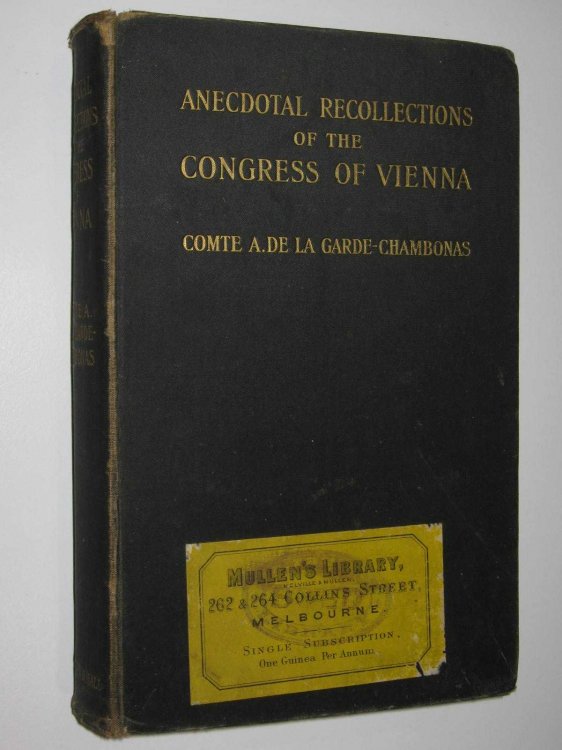 Anecdotal Recollections of the Congress of Vienna