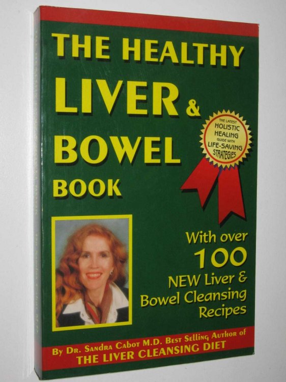 The Healthy Liver and Bowel Book
