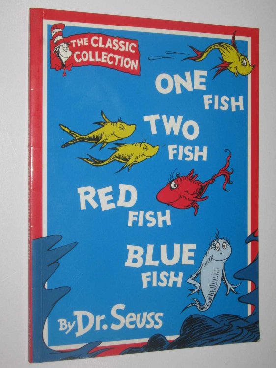 One Fish Two Fish Red Fish Blue Fish