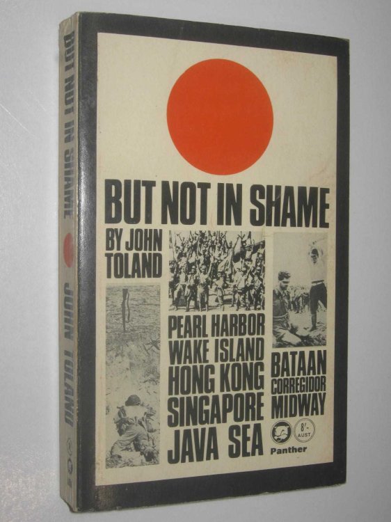 But Not In Shame : The Six Months After Pearl Harbor