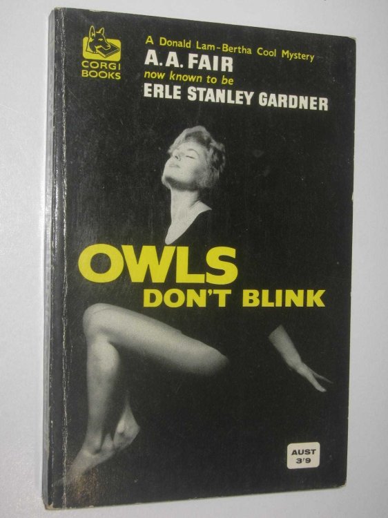 Owls Don't Blink - Donald Lam and Bertha Cool Series
