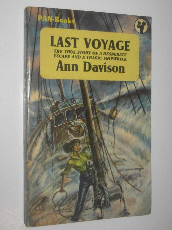 Last Voyage : The True Story of a Desperate Escape and a Tragic Shipwreck