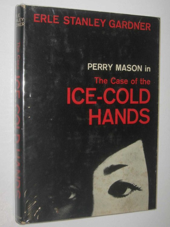 The Case of the Ice-Cold Hands - Perry Mason Series #68