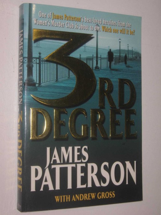 3rd Degree - Women's Murder Club Series #3