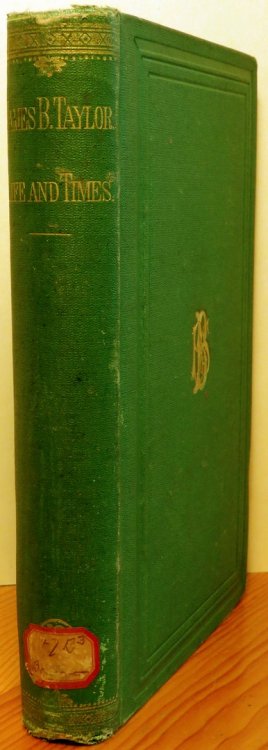 Life and Times of James B. Taylor. By George B. Taylor. With an Intr
