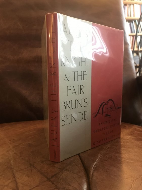 Image for Jaufry the Knight And The Fair Brunissende Newly Revised From The Original Provencal Jaufry the Knight And The Fair Brunissende Newly Revised From The Original Provencal