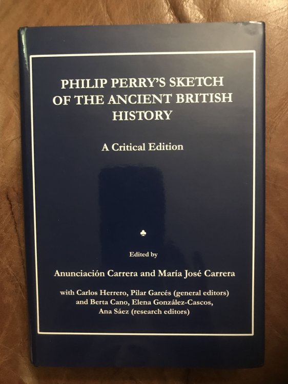 Image for Philip Perry's Sketch of The Ancient British History: A Critical Edition Philip Perry's Sketch of The Ancient British History: A Critical Edition