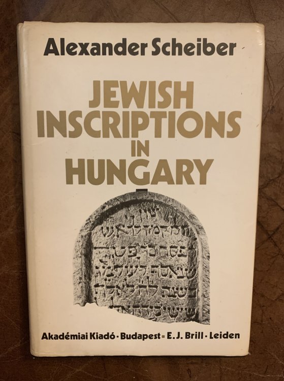 Image for Jewish inscriptions in Hungary, from the 3rd Century to 1686 Jewish inscriptions in Hungary, from the 3rd Century to 1686