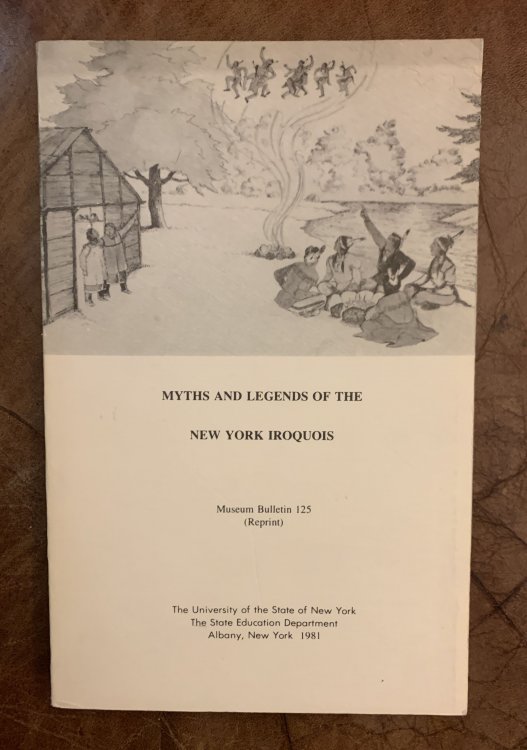 Image for Myths And Legends Of The New York State Iroquois (Museum Bulletin 125 ) Myths And Legends Of The New York State Iroquois (Museum Bulletin 125 )