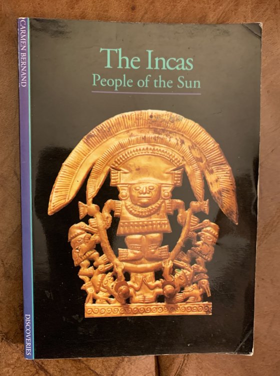 Image for The Incas People of the Sun The Incas People of the Sun
