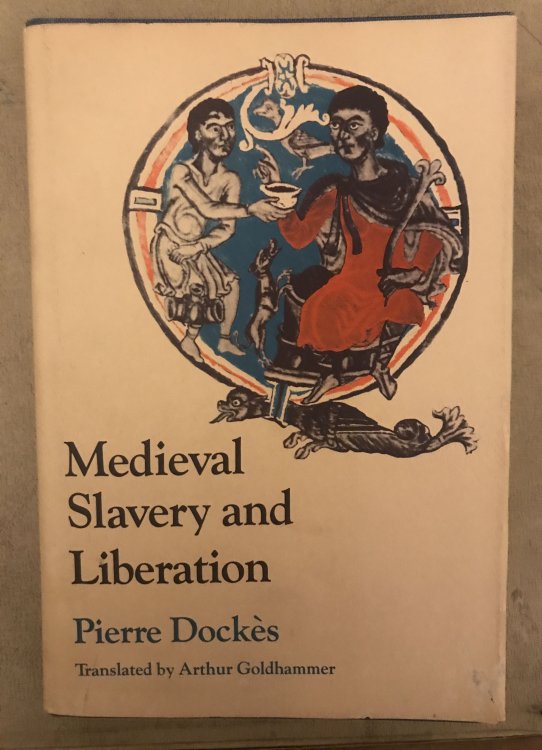 Image for Medieval Slavery and Liberation Medieval Slavery and Liberation