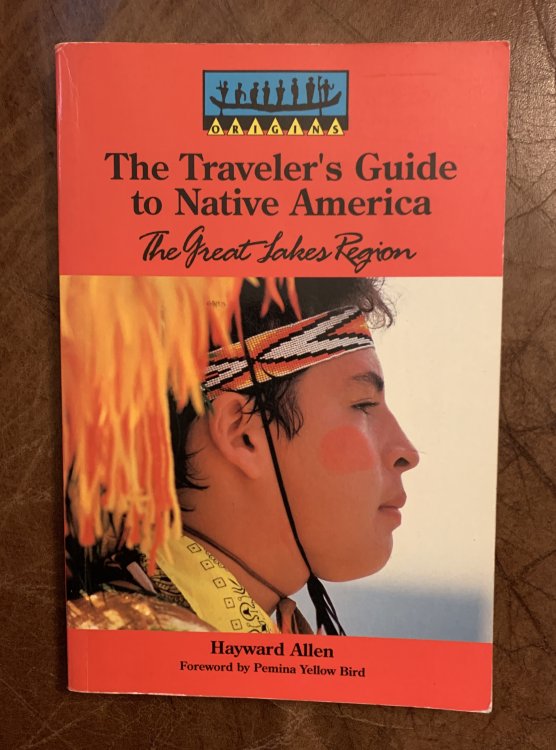 Image for The Traveler's Guide to Native America The Great Lakes Region The Traveler's Guide to Native America The Great Lakes Region