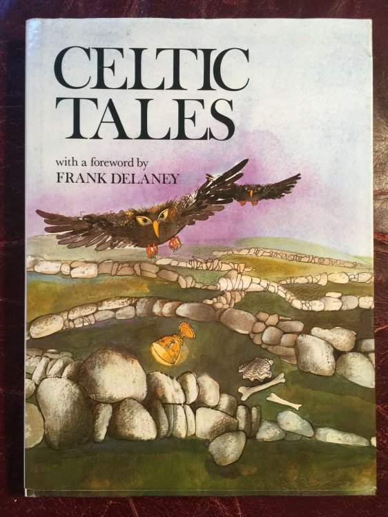 Image for Celtic Tales with a foreword by Frank Delaney Celtic Tales with a foreword by Frank Delaney