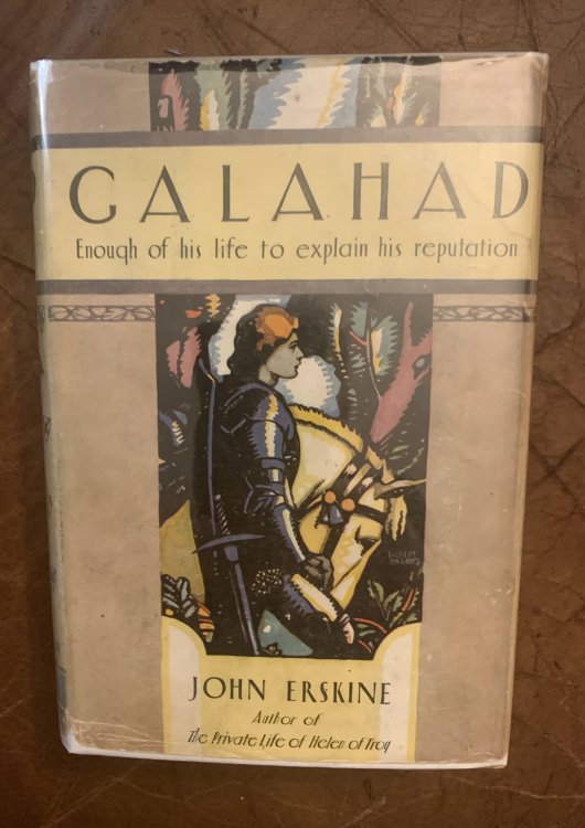 Image for Galahad Enough of His Life to Explain His Reputation Galahad Enough of His Life to Explain His Reputation