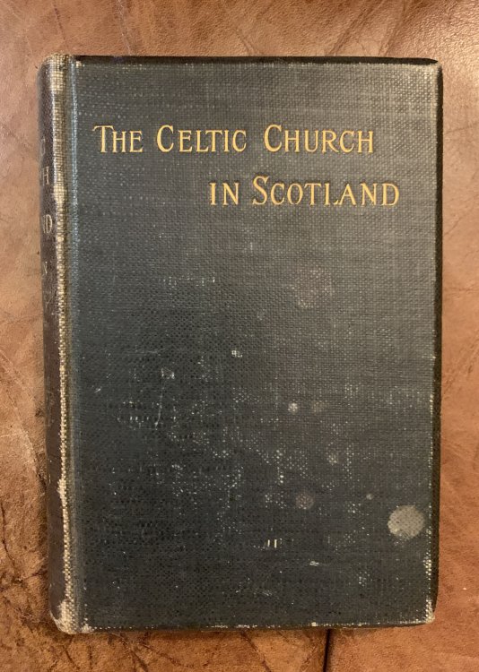 Image for The Celtic Church In Scotland Original 1894 Hardcover The Celtic Church In Scotland Original 1894 Hardcover