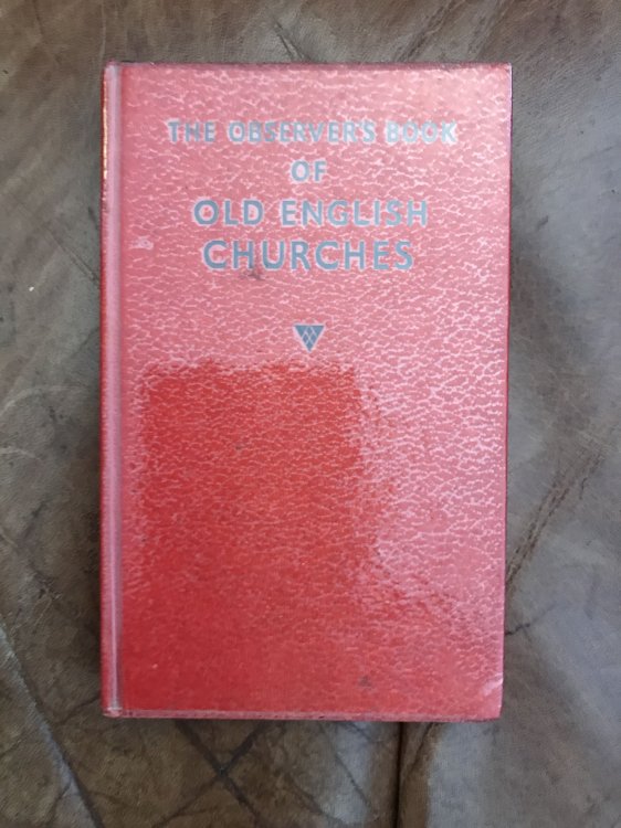 Image for The Observer's Book Of Old English Churches The Observer's Book Of Old English Churches