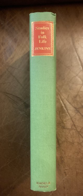 Studies In Folk Life Essays In Honour Of Iorwerth C Peate