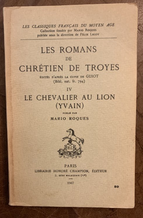 Image for Les Romans De Chretien De Troyes Le Chevalier Au Lion (Yvain) Les Romans De Chretien De Troyes Le Chevalier Au Lion (Yvain)
