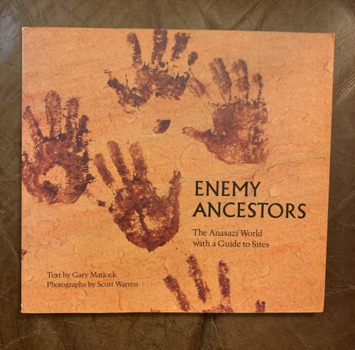 Image for Enemy Ancestors: the Anasazi World With a Guide to Sites Enemy Ancestors: the Anasazi World With a Guide to Sites