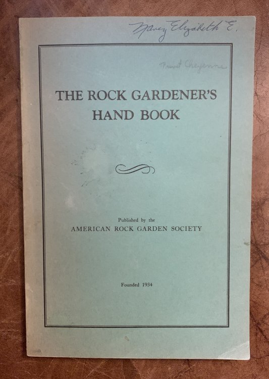 Image for The Rock Gardener's Hand Book The Rock Gardener's Hand Book