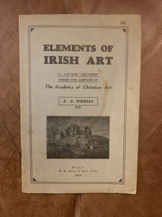 Elements Of Irish Art A Lecture Delivered Under The Auspices Of The Academy Of Christian Art