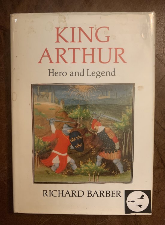 Image for King Arthur Hero and Legend King Arthur Hero and Legend