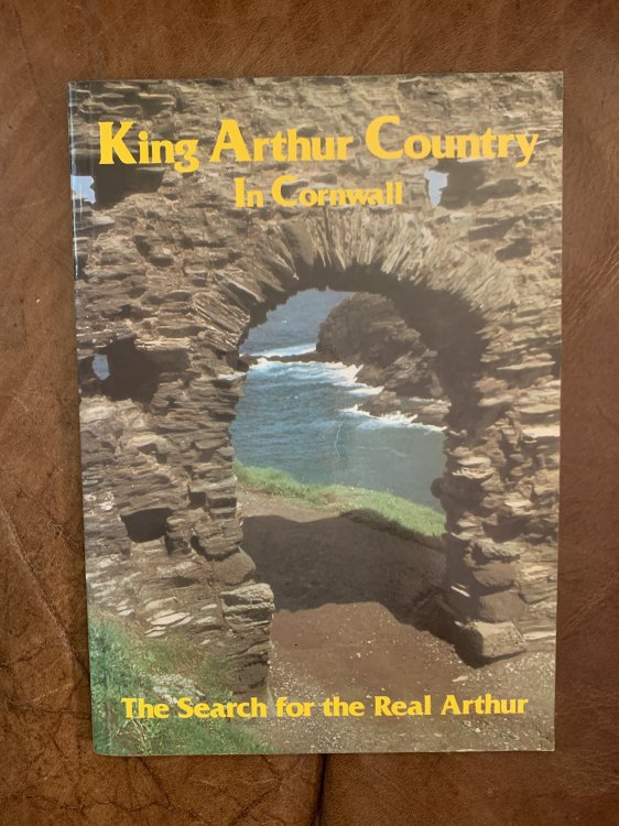 Image for King Arthur Country In Cornwall: The Search For The Real Arthur Colin Wilson King Arthur Country In Cornwall: The Search For The Real Arthur Colin Wilson