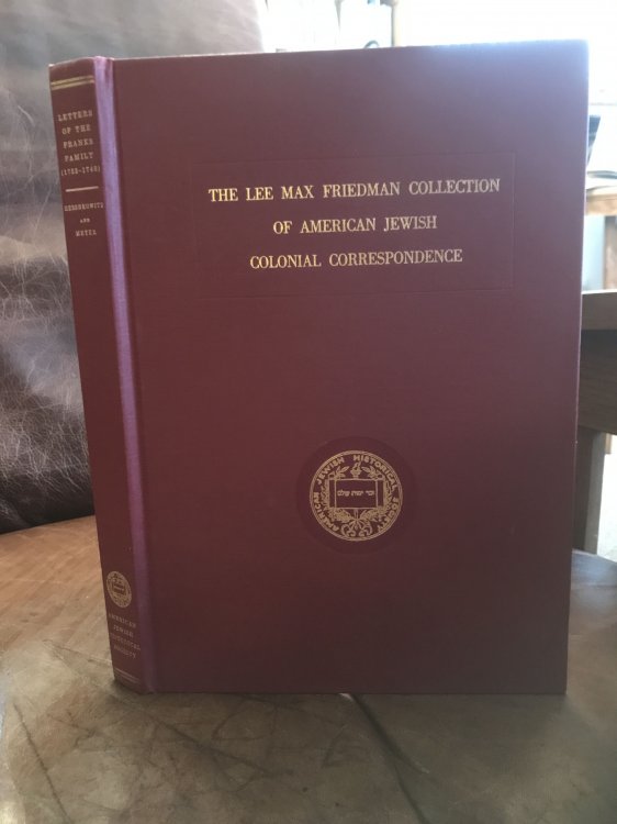 Image for Letters of The Franks Family (1738-1748) Lee Max Friedman Collection of American Jewish Colonial Correspondence Letters of The Franks Family (1738-1748) Lee Max Friedman Collection of American Jewish Colonial Correspondence