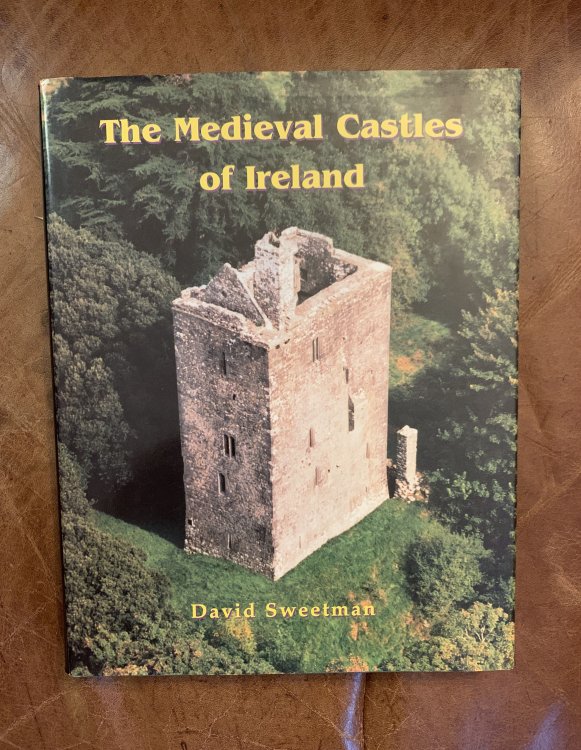 Image for The Medieval Castles of Ireland The Medieval Castles of Ireland