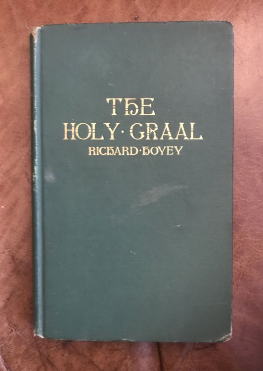 Image for The Holy Graal and Other Fragments By Richard Hovey Being The Uncompleted Parts Of The Arthurian Dramas The Holy Graal and Other Fragments By Richard Hovey Being The Uncompleted Parts Of The Arthurian Dramas