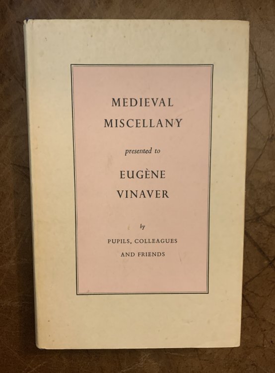 Image for Medieval Miscellany Presented to Eugene Vinaver by Pupils, Colleagues And Friends Medieval Miscellany Presented to Eugene Vinaver by Pupils, Colleagues And Friends