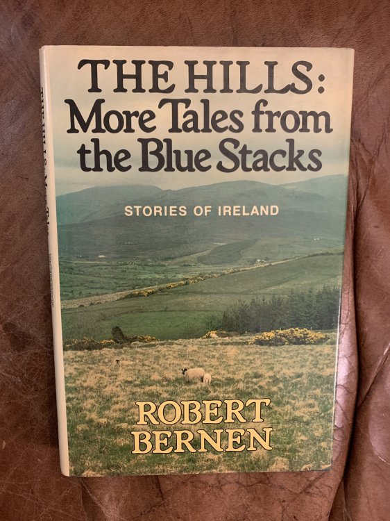 Image for The Hills More Tales From the Blue Stacks, Stories of Ireland The Hills More Tales From the Blue Stacks, Stories of Ireland