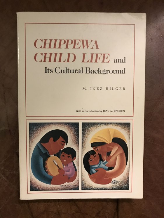 Image for Chippewa Child Life and Its Cultural Background Chippewa Child Life and Its Cultural Background