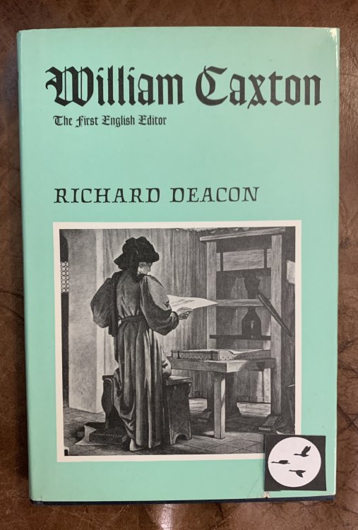 Image for William Caxton The First English Editor William Caxton The First English Editor