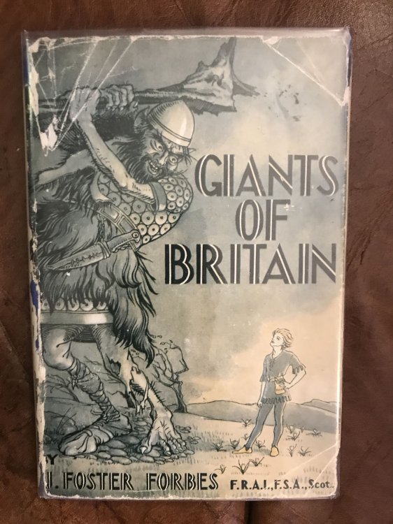 Giants Of Britain Being a Short Treatise dealing with the Story Of Giants Of All Ages With additional Psychometric Interpretations by Miss Iris Campbell