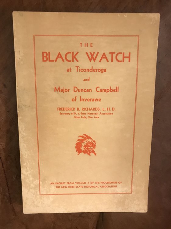 The Black Watch at Ticonderoga and Major Duncan Campbell Of Inverawe
