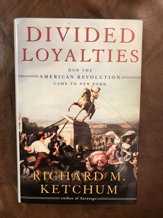 Image for Divided Loyalties How The American Revolution Came To New York Divided Loyalties How The American Revolution Came To New York