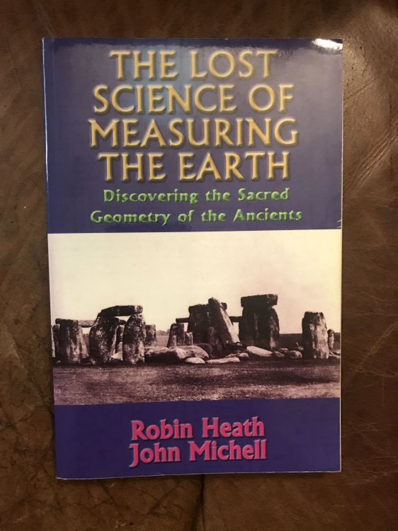 Image for The Lost Science of Measuring the Earth Discovering the Sacred Geometry of the Ancients The Lost Science of Measuring the Earth Discovering the Sacred Geometry of the Ancients
